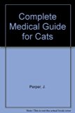 Complete Medical Guide to Cats N/A 9780453005012 Front Cover