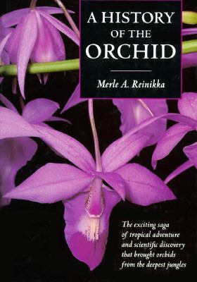 History of the Orchid  N/A 9780585340012 Front Cover
