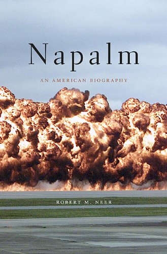 Napalm An American Biography  2013 9780674073012 Front Cover