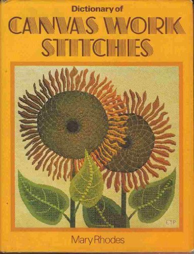 Dictionary of Canvas Work Stitches   1980 9780713433012 Front Cover