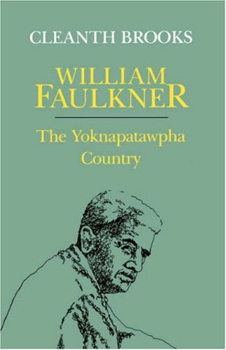 William Faulkner The Yoknapatawpha Country N/A 9780807116012 Front Cover