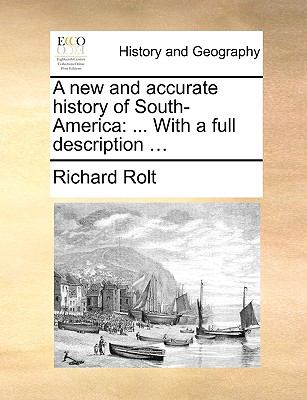 New and Accurate History of South-Americ ... with a full Description ... N/A 9781140672012 Front Cover
