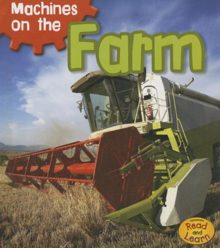 Machines on the Farm:   2013 9781432975012 Front Cover