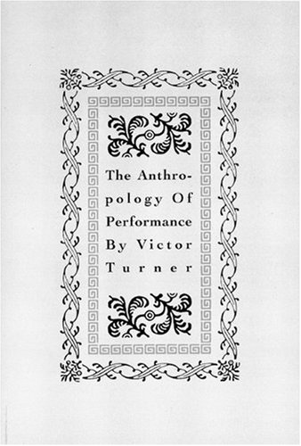 Anthropology of Performance  N/A 9781555540012 Front Cover