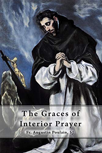 Graces of Interior Prayer  N/A 9781945275012 Front Cover