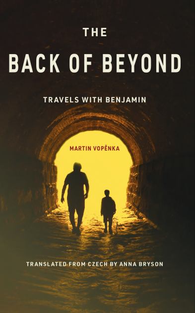 The Back of the Beyond: Travels With Benjamin  2021 9781951508012 Front Cover