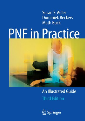 PNF in Practice An Illustrated Guide 3rd 2008 9783540739012 Front Cover