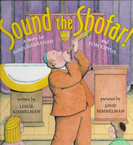 Sound the Shofar! A Story for Rosh Hashanah and Yom Kippur  1999 9780060275013 Front Cover
