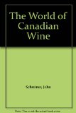 World of Canadian Wine  N/A 9780295963013 Front Cover