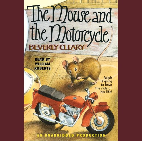 Mouse and the Motorcycle Unabridged  9780307284013 Front Cover