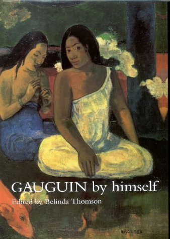 Gauguin by Himself:   2000 9780316855013 Front Cover