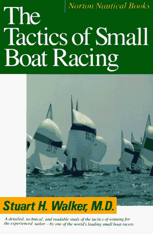 Tactics of Small Boat Racing   1966 9780393308013 Front Cover