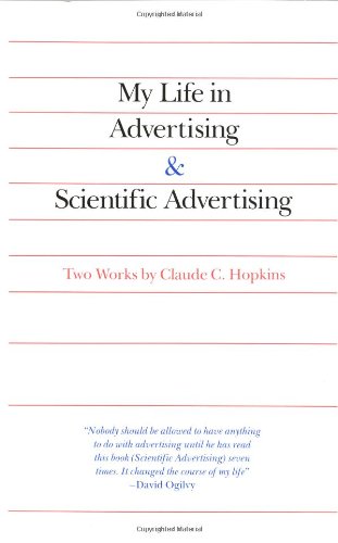 My Life in Advertising and Scientific Advertising   1966 9780844231013 Front Cover