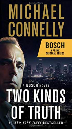 Two Kinds of Truth A BOSCH Novel N/A 9781538700013 Front Cover