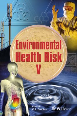 Environmental Health Risk V   2009 9781845642013 Front Cover