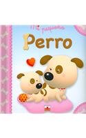 Mi pequeno Perro/ My Puppy:  2009 9782215097013 Front Cover
