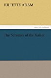 Schemes of the Kaiser  N/A 9783842485013 Front Cover