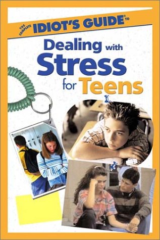 Dealing with Stress for Teens   2002 9780028643014 Front Cover