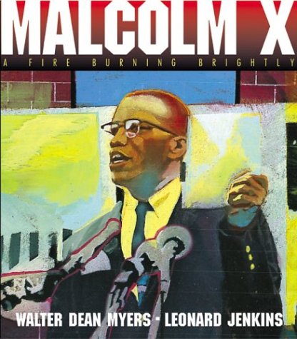 Malcolm X A Fire Burning Brightly  2008 9780060562014 Front Cover