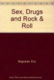 Sex, Drugs, Rock and Roll Reprint  9780060984014 Front Cover