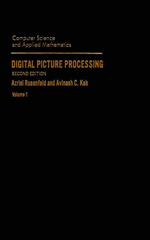 Digital Picture Processing 2nd 1982 9780125973014 Front Cover