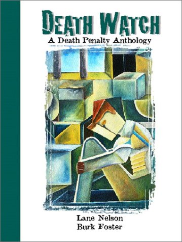 Death Watch A Death Penalty Anthology  2001 9780130852014 Front Cover
