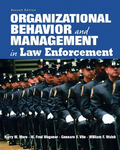 Organizational Behavior and Management in Law Enforcement  2nd 2006 (Revised) 9780131181014 Front Cover