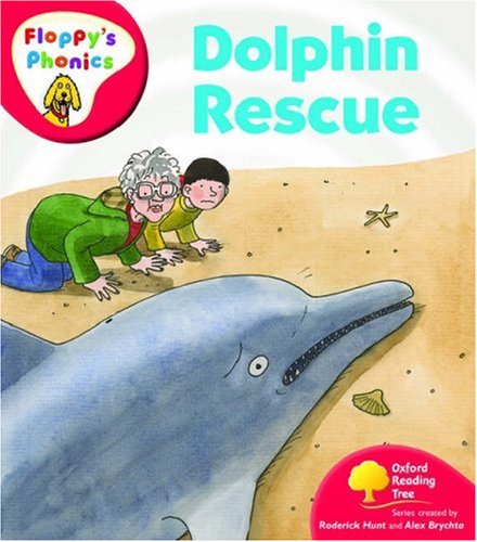 Oxford Reading Tree: Stage 4: Floppy's Phonics: Dolphin Rescue N/A 9780199118014 Front Cover