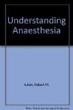 Understanding Anesthesia 1st 1984 9780201116014 Front Cover
