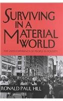 Surviving in a Material World The Lived Experience of People in Poverty  2001 9780268041014 Front Cover