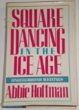 Square Dancing in the Ice Age  N/A 9780399127014 Front Cover