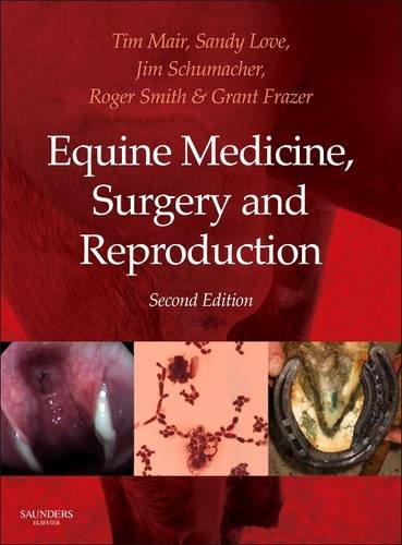 Equine Medicine, Surgery and Reproduction  2nd 2012 9780702028014 Front Cover