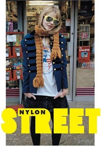 Street The Nylon Book of Global Style  2006 9780789315014 Front Cover