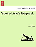 Squire Lisle's Bequest N/A 9781240866014 Front Cover