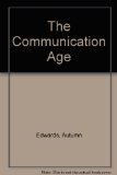 BUNDLE: Edwards: the Communication Age + IEB + SpeechPlanner   2013 9781483304014 Front Cover