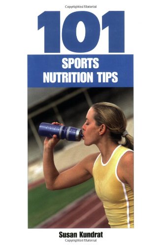 101 Sports Nutrition Tips   2004 9781585189014 Front Cover