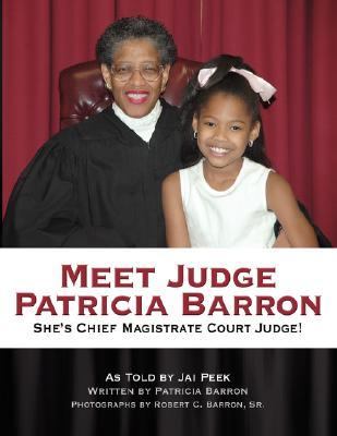 Meet Judge Patricia Barron   2006 9781598583014 Front Cover