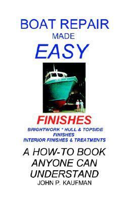 Boat Repair Made Easy : Finishes N/A 9781892216014 Front Cover