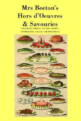 Mrs. Beeton's Hors D'Oeuvres and Savouries N/A 9781905530014 Front Cover