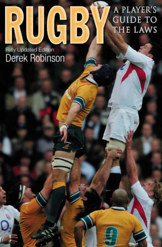 Rugby A Player's Guide to the Laws 3rd 2005 9780007207015 Front Cover