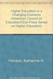 Higher Education in a Changing Economy  N/A 9780028972015 Front Cover