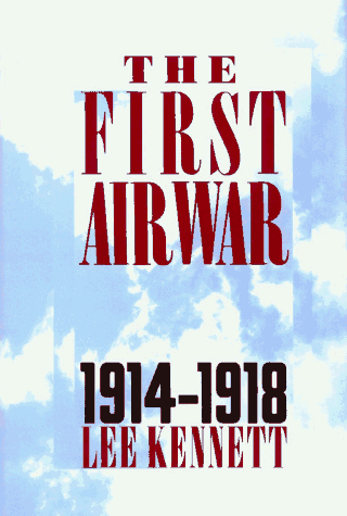 First Air War, 1914-1918   1991 9780029173015 Front Cover