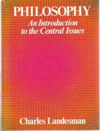 Philosophy : An Introduction to the Central Issues  1985 9780030638015 Front Cover