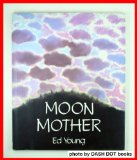 Moon Mother A Native American Creation Tale N/A 9780060213015 Front Cover