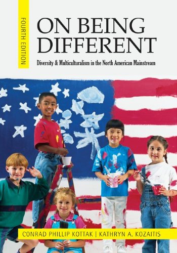 On Being Different: Diversity and Multiculturalism in the North American Mainstream  4th 2012 9780078117015 Front Cover