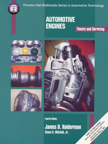 Automotive Engines Theory and Servicing 4th 2001 9780137997015 Front Cover