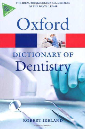 Dictionary of Dentistry   2010 9780199533015 Front Cover