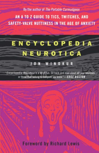 Encyclopedia Neurotica   2006 9780312325015 Front Cover