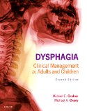Dysphagia Clinical Management in Adults and Children 2nd 2015 9780323187015 Front Cover