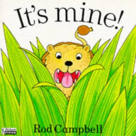 It's Mine (Piper Picture Books) N/A 9780330314015 Front Cover